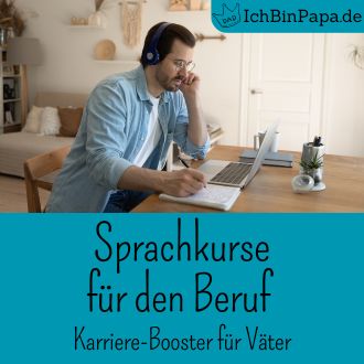 Sprachkurse für den Beruf - Karriere-Booster für Väter